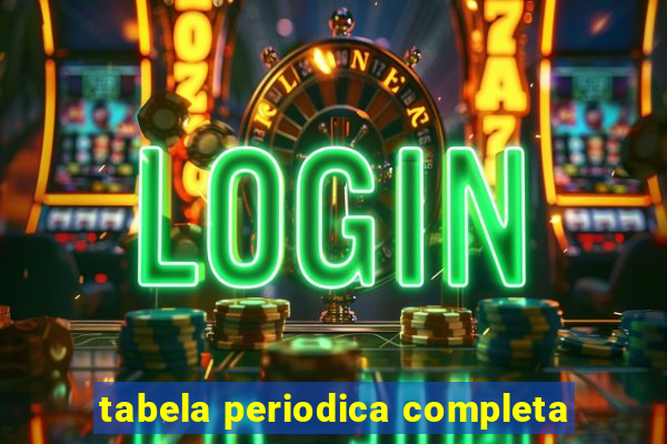 tabela periodica completa